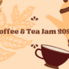 Coffee Tea Jam : un moment créatif réconfortant