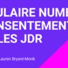 Formulaire numérique de consentement pour les JDR