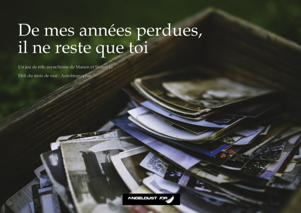 De mes années perdues,  il ne reste que toi